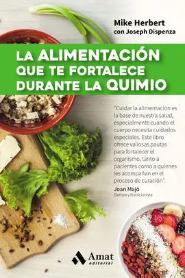 La Alimentacion que te Fortalece Durante la Quimio
