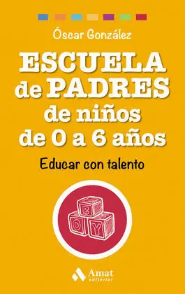 Escuela de Padres de Niños de 0 a 6 Años