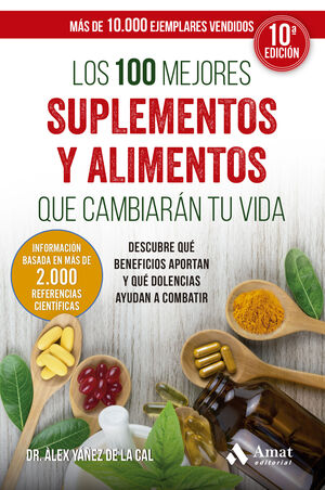 LOS 100 MEJORES SUPLEMENTOS Y ALIMENTOS QUE CAMBIARÁN TU VIDA