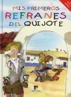 MIS PRIMEROS REFRANES DEL QUIJOTE