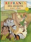 REFRANES DEL QUIJOTE PARA NIÑOS