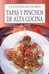 Tapas y Pinchos de Alta Cocina