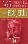 365 Preguntas y Respuestas Sobre Brujería
