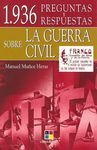 1936 PREGUNTAS Y RESUPESTAS SOBRE LA GUERRA CIVIL