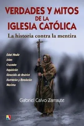 Verdades y Mitos de la Iglesia Catolica
