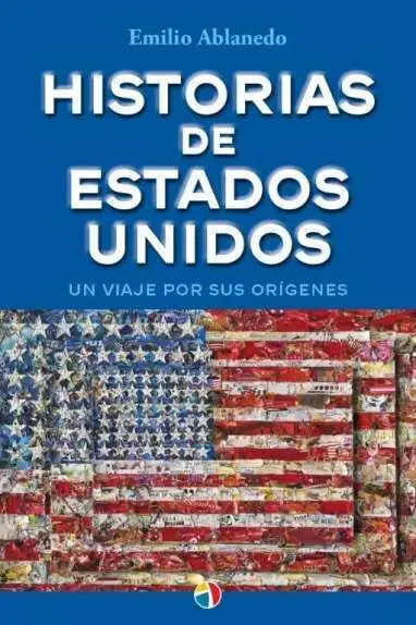 Historias Eeuu un Viaje por Sus Origenes