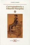 CORRESPONDENCIA A EDUARDO MARQUINA