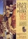 Gran Enciclopedia Cervantina I