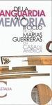 DE LA VANGUARDIA A LA MEMORIA