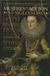 Mujeres de Acción en el Siglo de Oro
