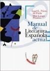 MANUAL DE LITERATURA ESPAÑOLA ACTUAL