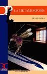 LA METAMORFOSIS