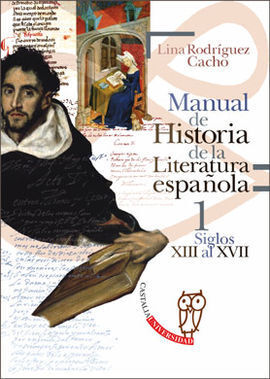 MANUAL HISTORIA LITERATURA ESP.1 SIGLOS XIII-XVII