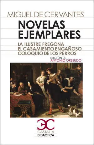 Novelas Ejemplares, Ii.