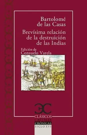 Brevísima Relación de la Destruición de las Indias
