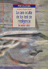 LA CARA OCULTA DE LOS TEST DE INTELIGENCIA