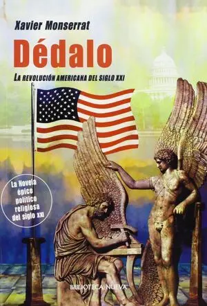 Dedalo. La Revolucion Americana del Siglo Xxi