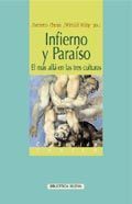 INFIERNO Y PARAISO.MAS ALLA EN LAS TRES CULTURAS,