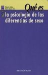QUÉ ES LA PSICOLOGÍA DE LAS DIFERENCIAS DE SEXO