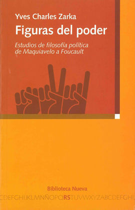 FIGURAS DEL PODER. ESTUDIOS DE FILOSOFIA POLITICA
