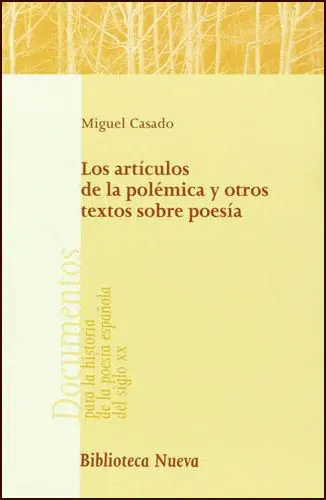 Los Artículos de la Polémica y Otros Textos Sobre Poesía