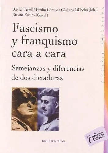 Fascismo y Franquismo Cara a Cara