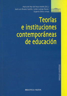 TEORÍAS E INSTITUCIONES CONTEMPORÁNEAS DE EDUCACIÓN