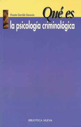 QUÉ ES LA PSICOLOGÍA CRIMONOLÓGICA