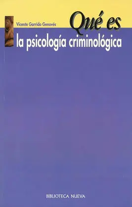 Qué Es la Psicología Crimonológica