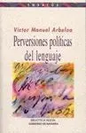 Perversiones Políticas del Lenguaje