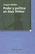 PODER Y POLÍTICA EN MAX WEBER