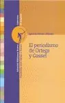 El Periodismo de Ortega y Gasset