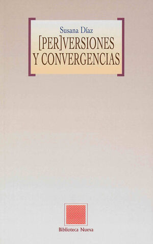 PERVERSIONES Y CONVERGENCIAS