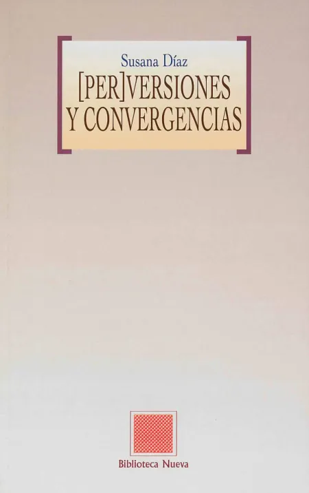 Perversiones y Convergencias