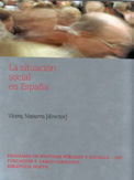 LA SITUACIÓN SOCIAL EN ESPAÑA VOL. 1