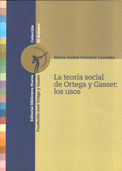 LA TEORÍA SOCIAL DE ORTEGA Y GASSET. LOS USOS