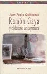 Ramón Gaya y el Destino de la Pintura