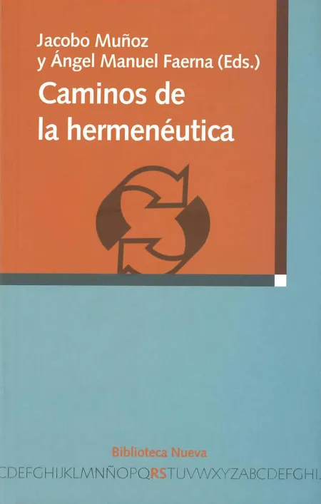 Caminos de la Hermenéutica