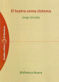 EL TEATRO COMO SISTEMA