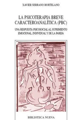 La Psicoterapia Breve Caracteroanalítica