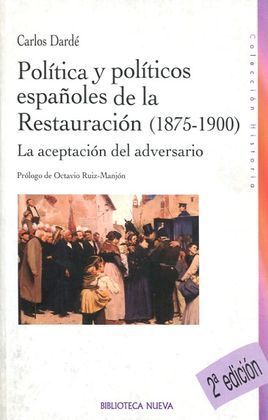 POLITICA Y POLITICOS ESPAÑOLES DE LA RESTAURACION (1975-1900)
