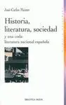 Historia, Literatura, Sociedad y una Coda