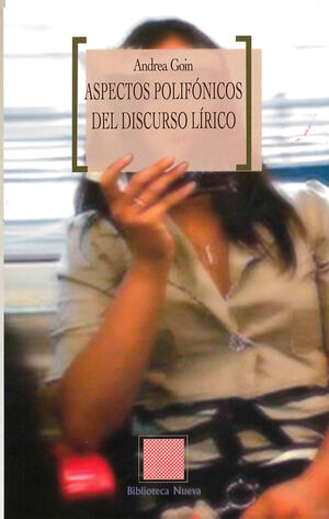 ASPECTOS POLIFONICOS DEL DISCURSO LIRICO