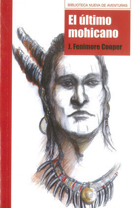EL ÚLTIMO MOHICANO