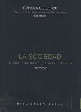 SOCIEDAD,LA. (1). ESPAÑA SIGLO XXI.