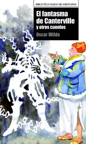 El Fantasma de Canterville y Otros Cuentos