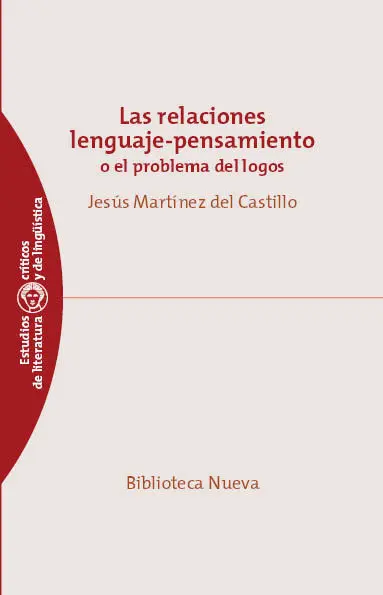 Relaciones Lenguaje Pensamiento,Las (O el Problema del Logos