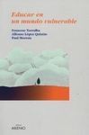EDUCAR UN MUNDO VULNERABLE