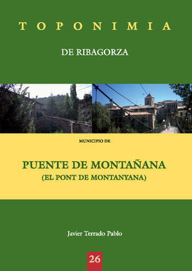 MUNICIPIO DE PUENTE DE MONTAÑA -TOPONIMIA DE RIBAGORZA-