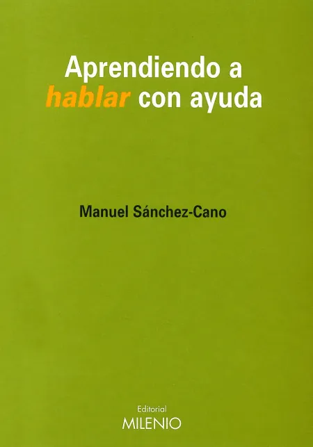 Aprendiendo a Hablar con Ayuda